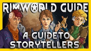 Which Storyteller Should You Choose? - Rimworld Guide For Beginners 2024 15