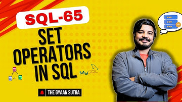 65. Master SQL Set Operators | UNION vs INTERSECT vs EXCEPT Explained!