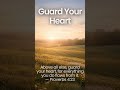 Guard Your Heart #prayer #affirmations #qod #bible #motivation #verseoftheday #love #quotes #inspire
