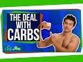 The Deal with Carbs