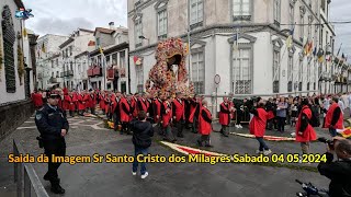 Saida da Imagem Sr Santo Cristo dos Milagres Ja Sem Cortes no Video Sabado 04 05 2024