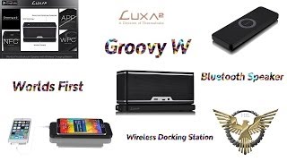 Luxa2 GroovyW Wireless Speakers and Qi Charger Overview screenshot 2