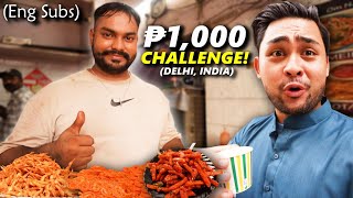 ₱1,000 INDIAN STREET FOOD Challenge in DELHI! Saan aabot ang ₱1,000 mo sa India?🇮🇳 (Eng Subs)