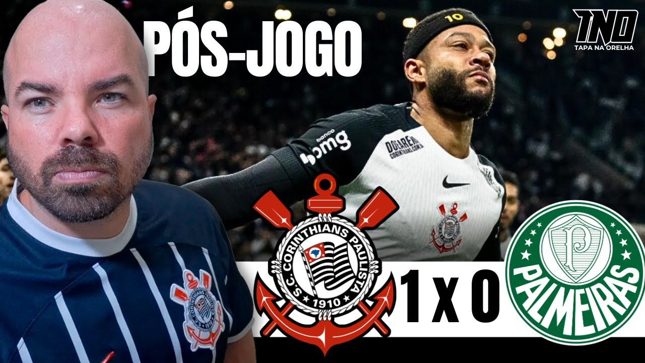 COM ALMA E MEMPHIS, CORINTHIANS EVOLUI E VENCE PALMEIRAS NA COPA DO ...