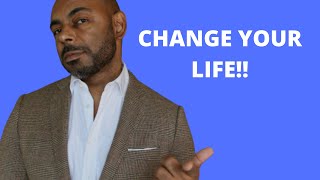 8 EASY Ways To Change Your Life