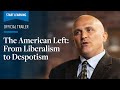 The american left from liberalism to despotism  official trailer