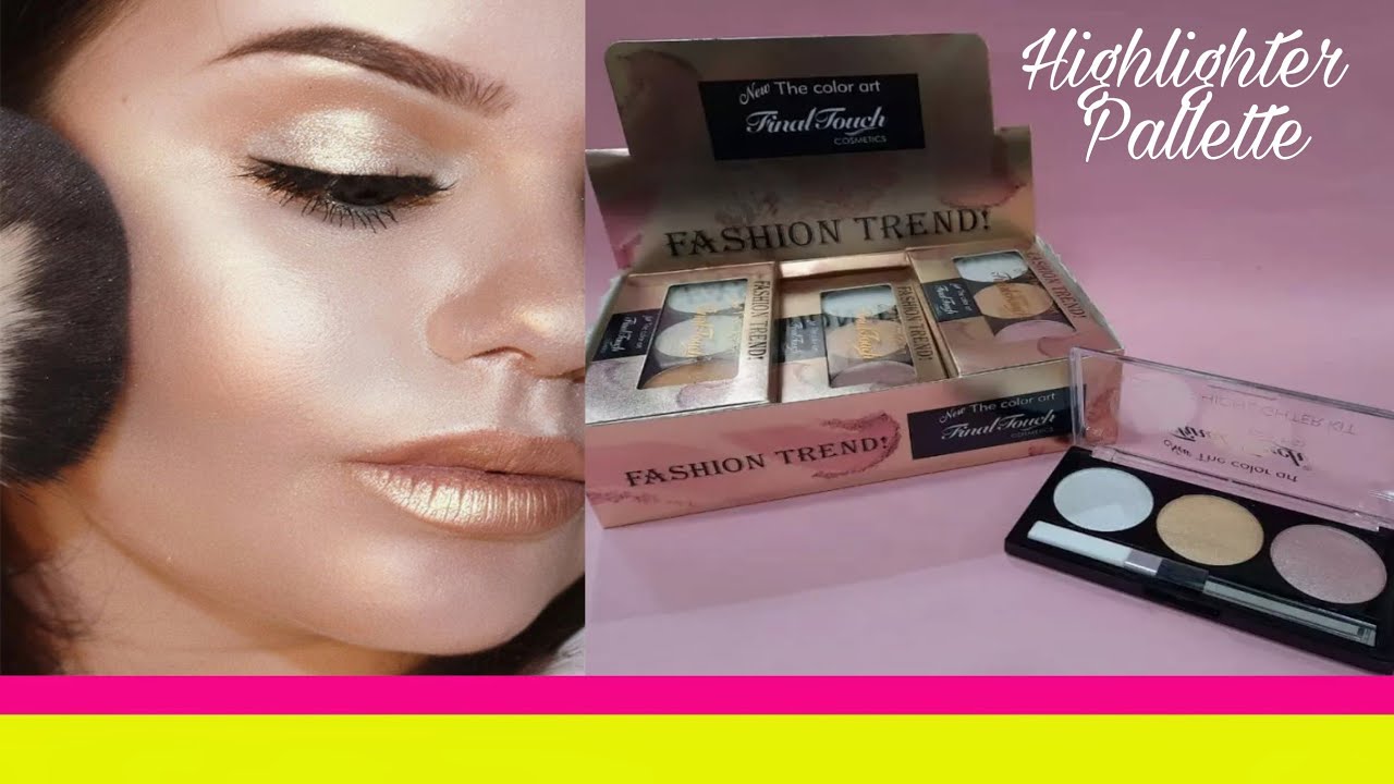 Final Touch highlighter palette - Best Highlighter palette - 