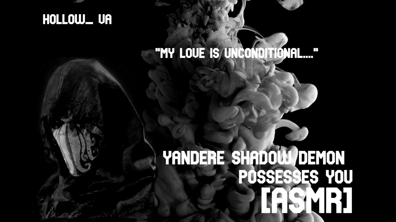 [ASMR] Yandere Shadow Demon Possesses You