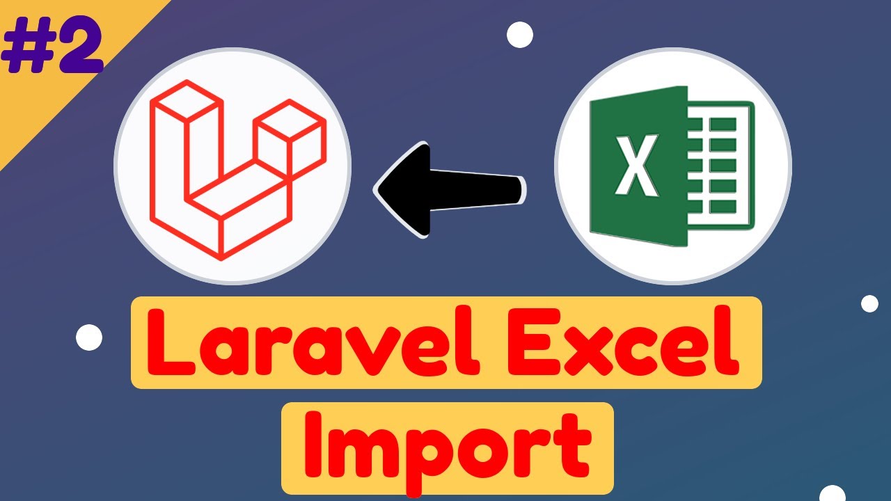 Laravel Excel Import to Database