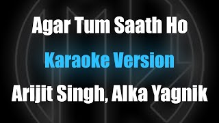 Agar Tum Saath Ho - Mellifluous Karaoke | A R Rehman | Arijit Singh | Alka Yagnik |
