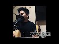 YOU AND ME - Lifehouse (Cover) | JK