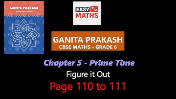 Grade-6, Chapter 5, Prime Time, Figure it out, Page 110-111, Ganita Prakash CBSE,
