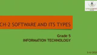 Grade 5 - Information Technology (Chapter 2 - Software & it's Types)