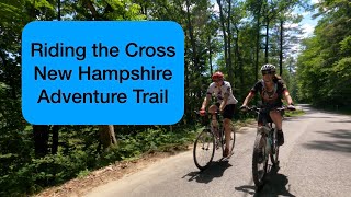 Cycling the Cross New Hampshire Adventure Trail (XNHAT)