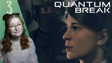 Hardline/PR & Monarch Solutions | QUANTUM BREAK [Part 3]
