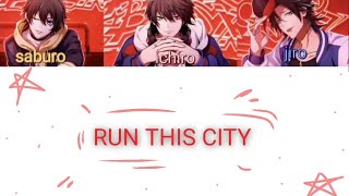 [KAN/TR/EN] RUN THIS CITY - Buster Bros!!! (Lyric video)