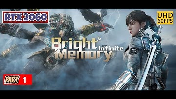 BRIGHT MEMORY INFINITE FPS WALKTHROUGH GAMEPLAY PART 1 - No Commentary [RTX ON HDR ULTRA 60 FPS]