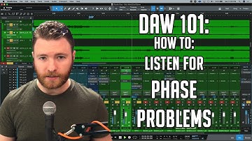 DAW 101: How to listen for Phase Issues