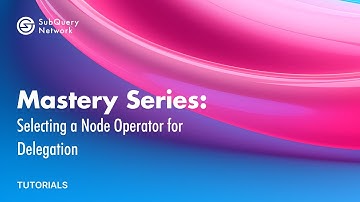 How to Select a Node Operator for Delegation