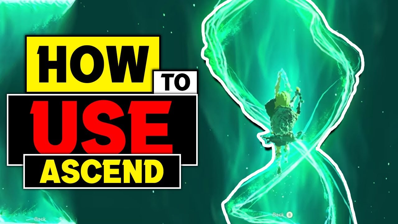 How To Use Ascend In ToTK YouTube How To Use Ascend In ToTK YouTube