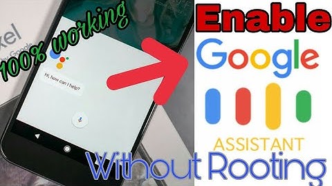 How to Enable Google Assistant on any Android Smartphone (No Root)