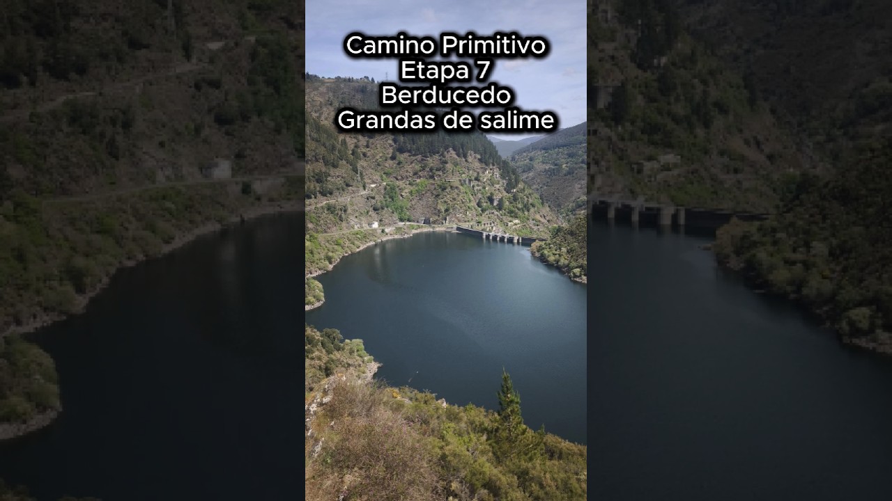 ¡Bajada brutal al Embalse de Salime! 🌊 Camino Primitivo Etapa 7