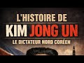 L'histoire de Kim Jong Un 