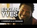 Edgar yves  lhumour et la censure  conversation