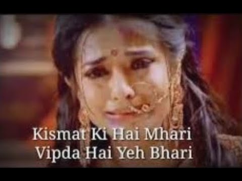 Yeh kaisi lachari song  with lyrics   Draupadi sad song  Mahabharat