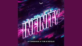 Infinity (Hard Techno) - Aftershock, TCM, Refold, Shadow Legacy