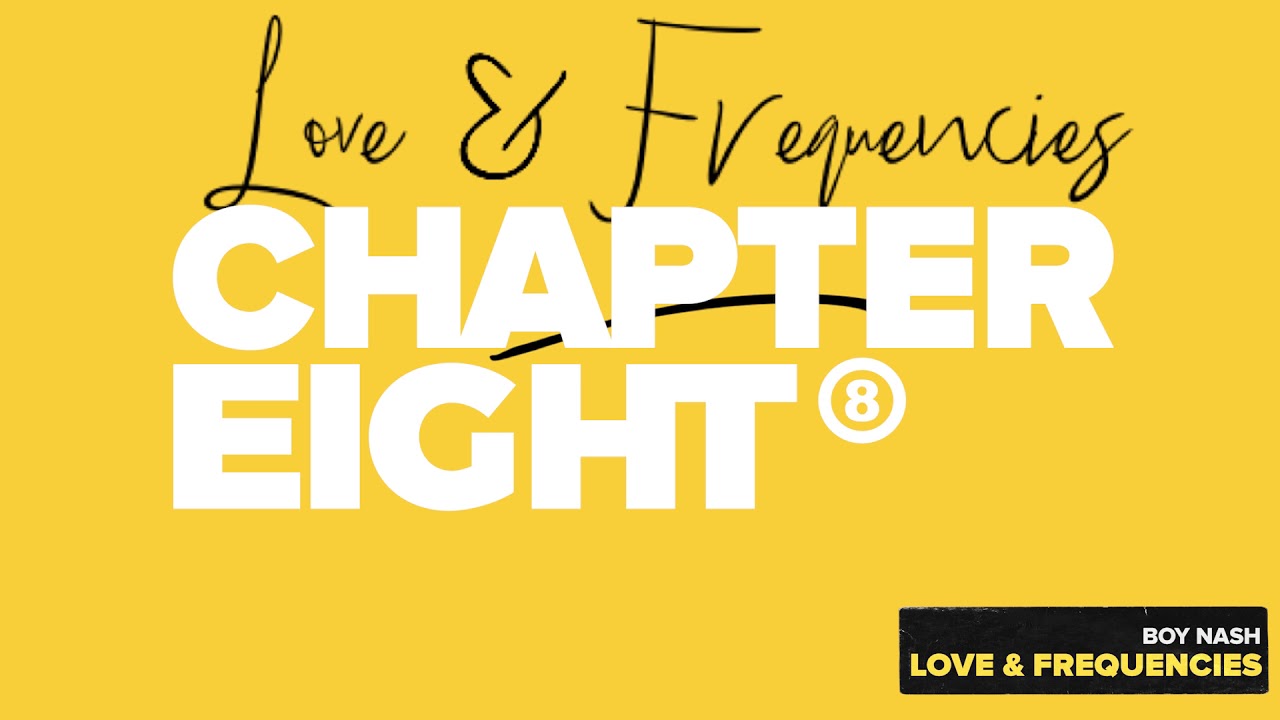 Boy Nash - Love & Frequencies