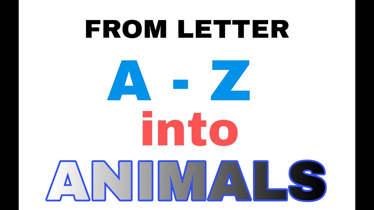 VERY EASY Alphabet letter draw into Animals YouTube