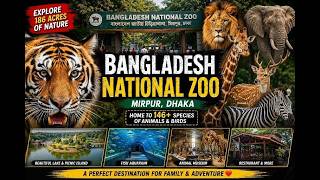 lv 0 🐅 Bangladesh National Zoo Tour 2026 | Inside Mirpur Zoo Dhaka | Wildlife Documentary