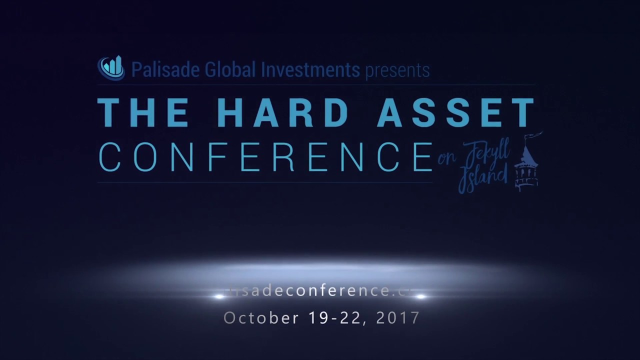 Palisade Global Hard Asset Conference on Jekyll Island JOIN US Oct
