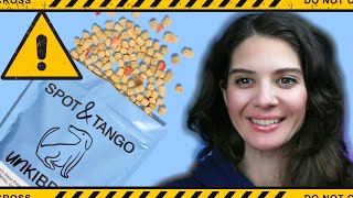 ⚠️ SPOT AND TANGO UNKIBBLE REVIEW ⚠️
