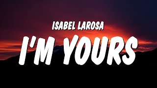 Isabel LaRosa - I'm Yours (Sped Up / TikTok Remix) "you're So Pretty It Hurts Baby I'm Yours"
