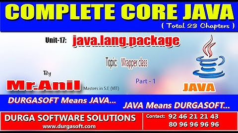 Core Java -java.lang.package- Wrapper class - Part - 1