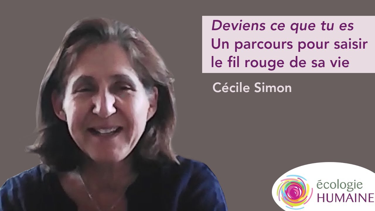 "Deviens ce que tu es", un parcours pour saisir le fil rouge de sa vie ...