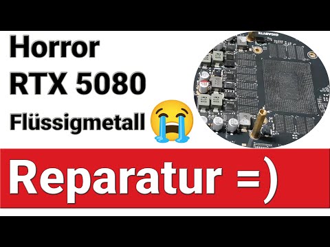 RTX 5080 Horror Flüssigmetall Reparatur =/