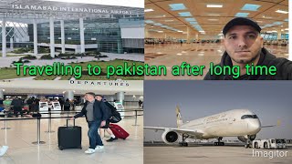 Travel Vlog: Manchester To Abu Dhabi and Islamabad which Etihad Airways