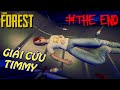 HÀNH TRÌNH GIẢI CỨU TIMMY - KẾT THÚC CẢM ĐỘNG | The Forest w/ Dương FG [12 - TẬP CUỐI]
