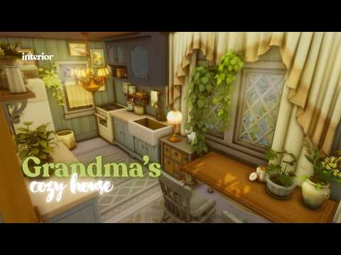 Grandma's Cozy House 🕰️🌱- Interior | The Sims 4 - Relaxing Speedbuild