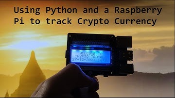 Using Python and a Raspberry Pi to track Crypto Currency