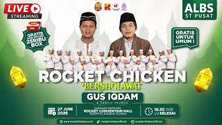 #LIVE GUS IQDAM & HADROH PUSAT 27 JUNI 2026 DI ROCKET CHICKEN YOGJAKARTA