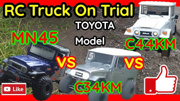Trial Run RC MN45 vs C34KM vs C44Km