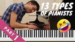 7 Types of Pianists - Funny Piano Video
