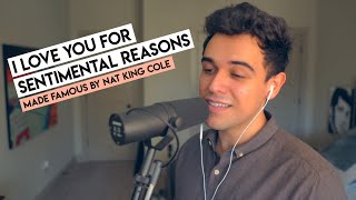 I Love You For Sentimental Reasons | Tommy Ward | Made Famous by Nat King Cole