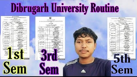 Dibrugarh University Routine in 2021 (1st ,3rd,5th Sem)