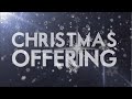 Christmas Offering - Blessed Are The Poor