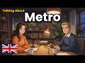 How to Talk About Metro in English | English Conversation Practice